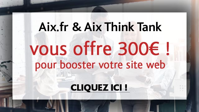 Offre Aix.fr / 300€ de réduction !